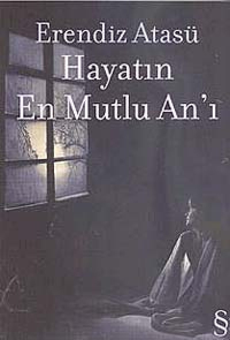Hayatın en mutlu an'ı