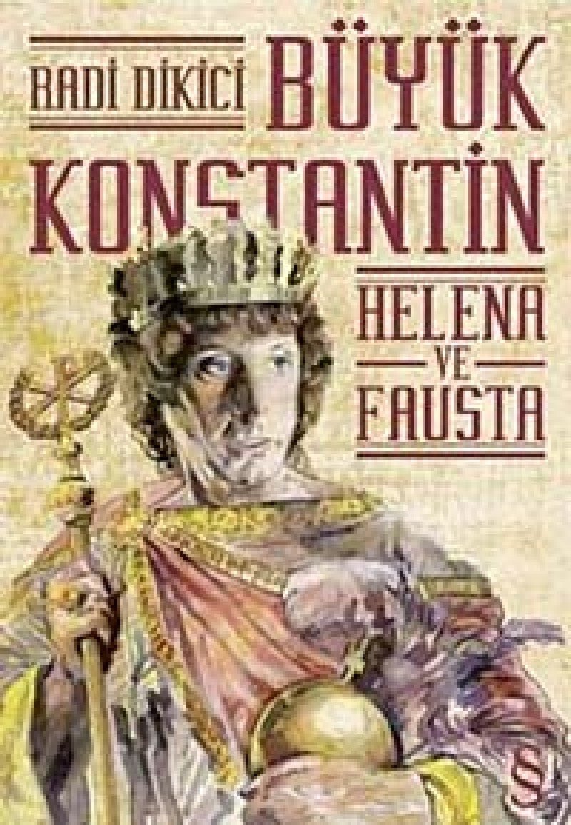 Büyük Konstantin Helena ve Fausta