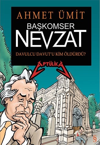 Başkomser Nevzat - Davulcu Davut'u kim öldürdü?