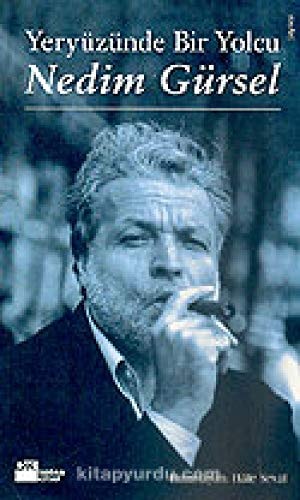 Yeryüzünde bir yolcu Nedim Gürsel