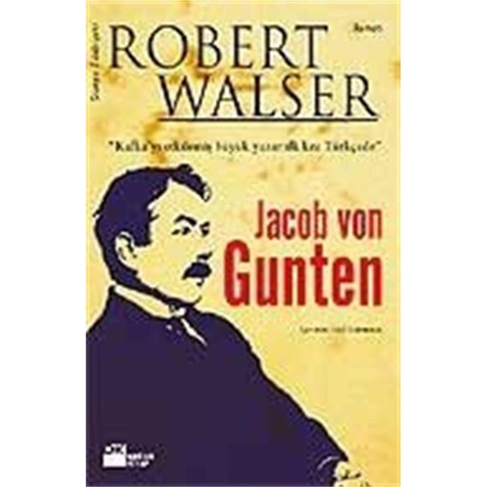 Jakob von Gunten'ın günlüğü ; [roman]