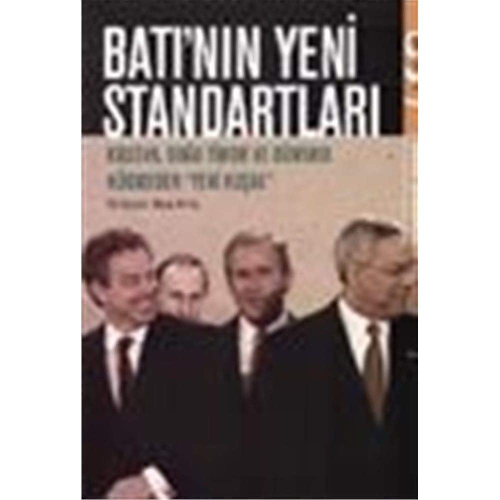 Batı'nın yeni standartları
