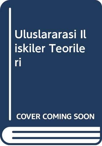 Uluslararası ilişkiler teorileri çatışma, hegemonya, işbirliği