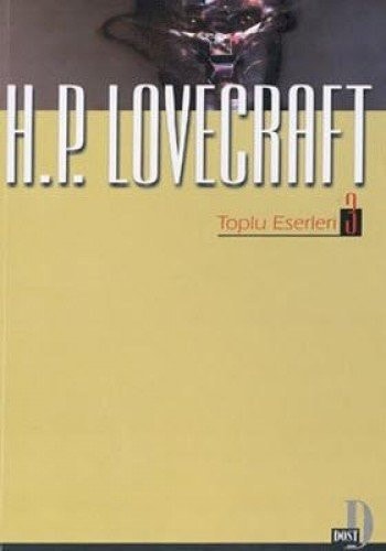 H. P. Lovecraft toplu eserleri 3