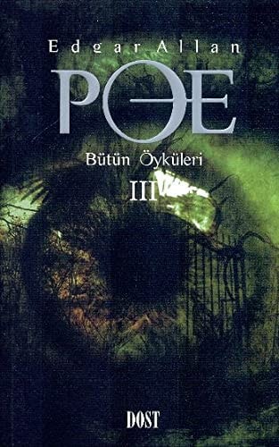Edgar Allan Poe - Bütün Öyküleri 3