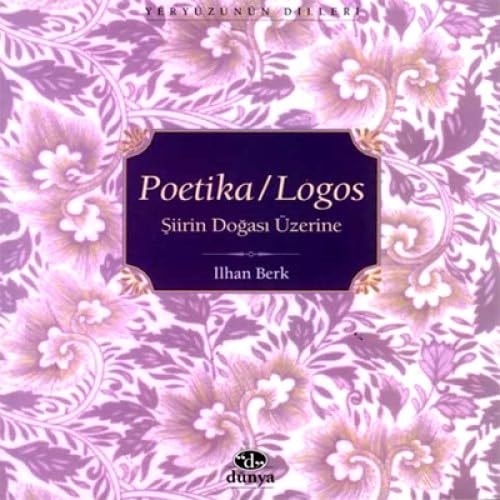 Poetika/Logos Şiirin doğası üzerine