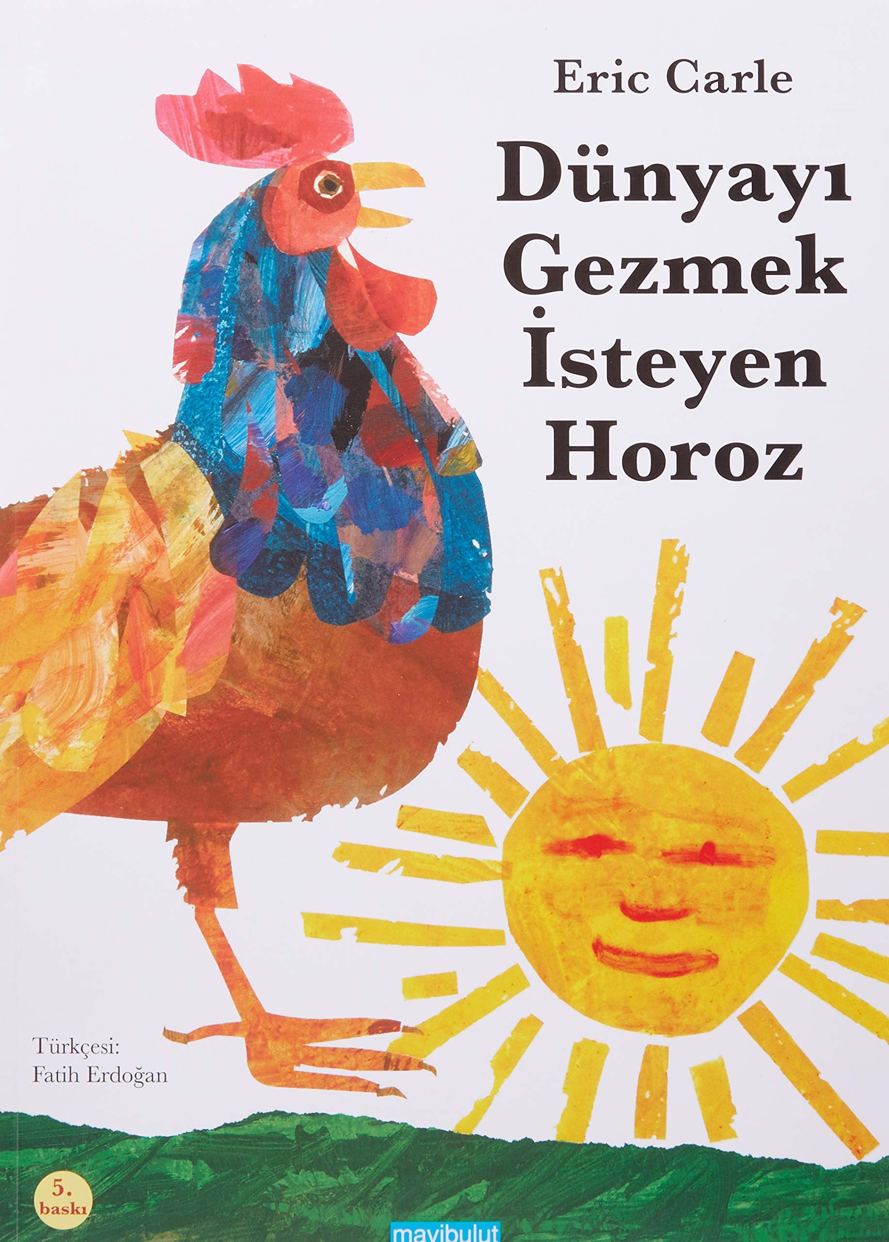 Dünyayi Gezmek Isteyen Horoz