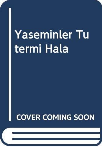 Yaseminler Tütermi Hala