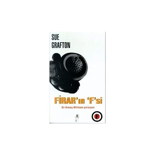 Firar'ın 'F'si
