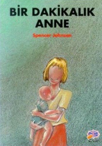 Bir dakikalık anne