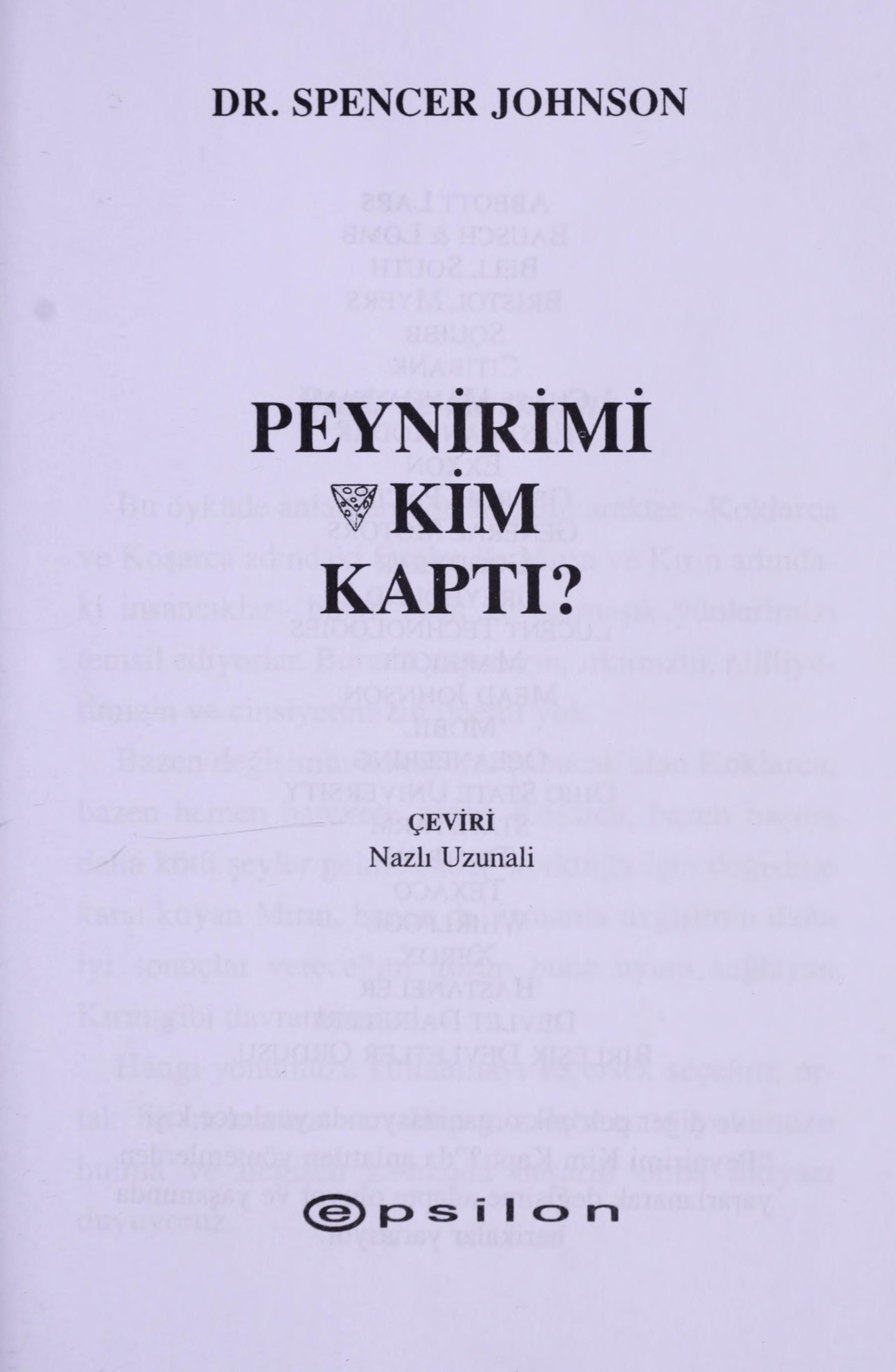 Peynirimi Kim Kapti Isinizde ve Özel Yasaminizda Degisime Uyum Saglamanin Etkili Bir Yolu
