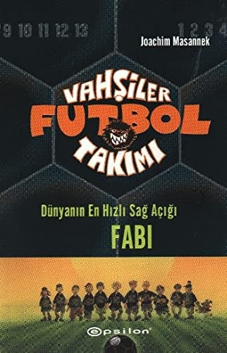 Vahsiler Futbol Takimi Dünyanin En Hizli Sag Acigi Fabi