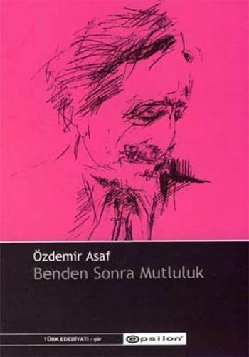 Benden sonra mutluluk şiir