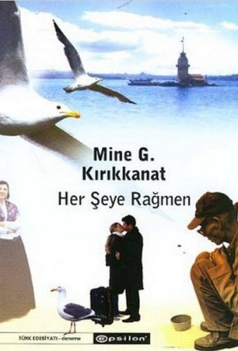 Her Şeye Rağmen