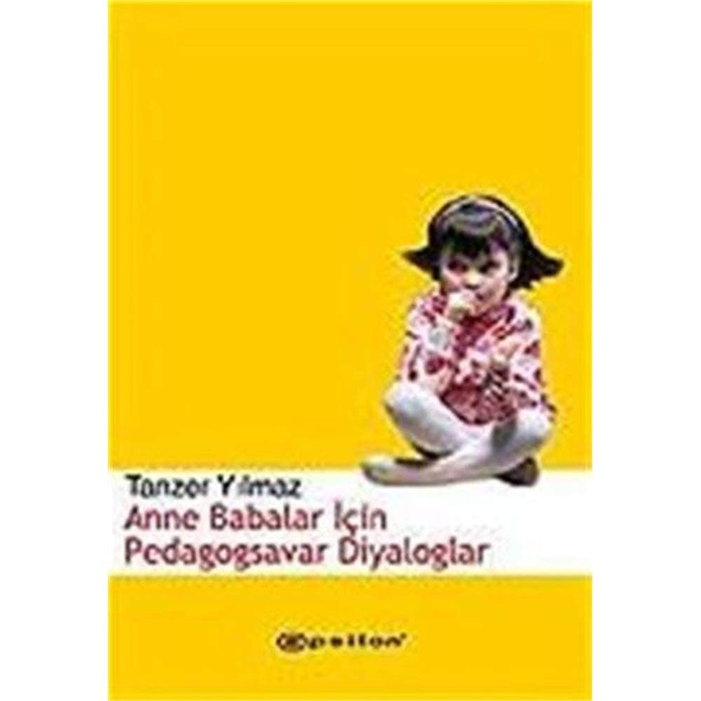 Anne Babalar Icin Pedagogsavar Diyaloglar