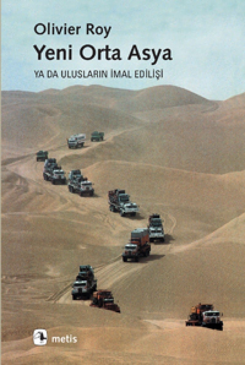 Yeni Orta Asya ya da ulusların imal edilişi