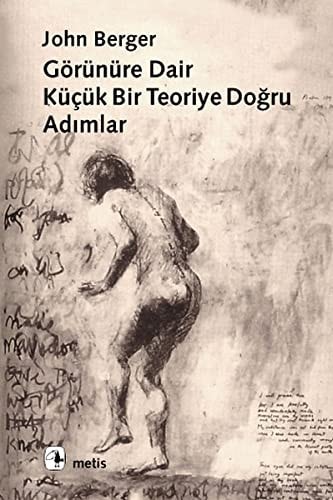 Görünüre Dair Kücük Bir Teoriye Dogru Adimlar