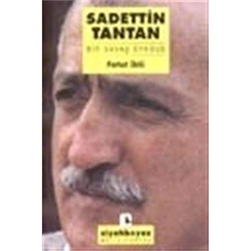 Sadettin Tantan bir savaş öyküsü