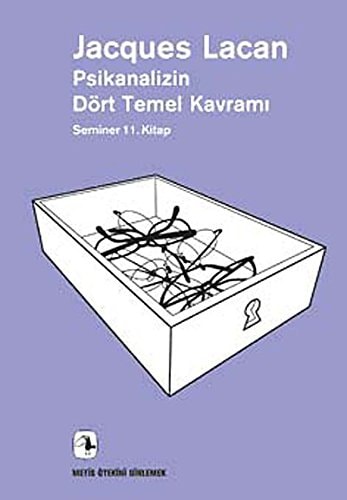 Psikanalizin Dört Temel Kavrami Seminer 11. Kitap