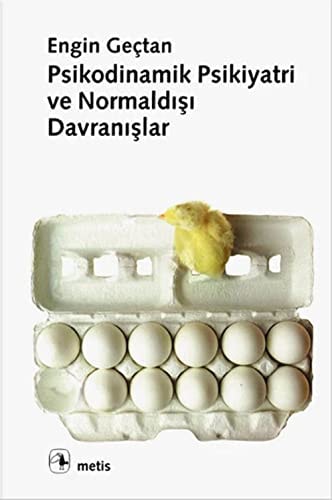Psikodinamik psikiyatri ve normaldışı davranışlar