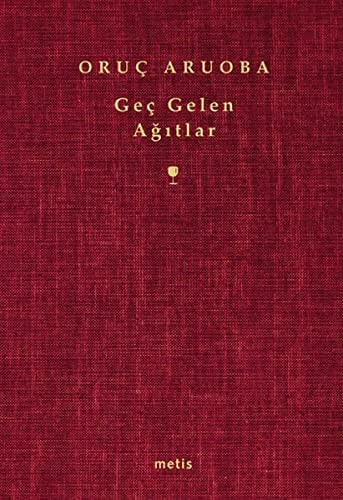 Geç gelen ağıtlar
