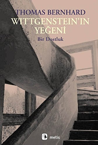 Wittgenstein'in yeğeni bir dostluk