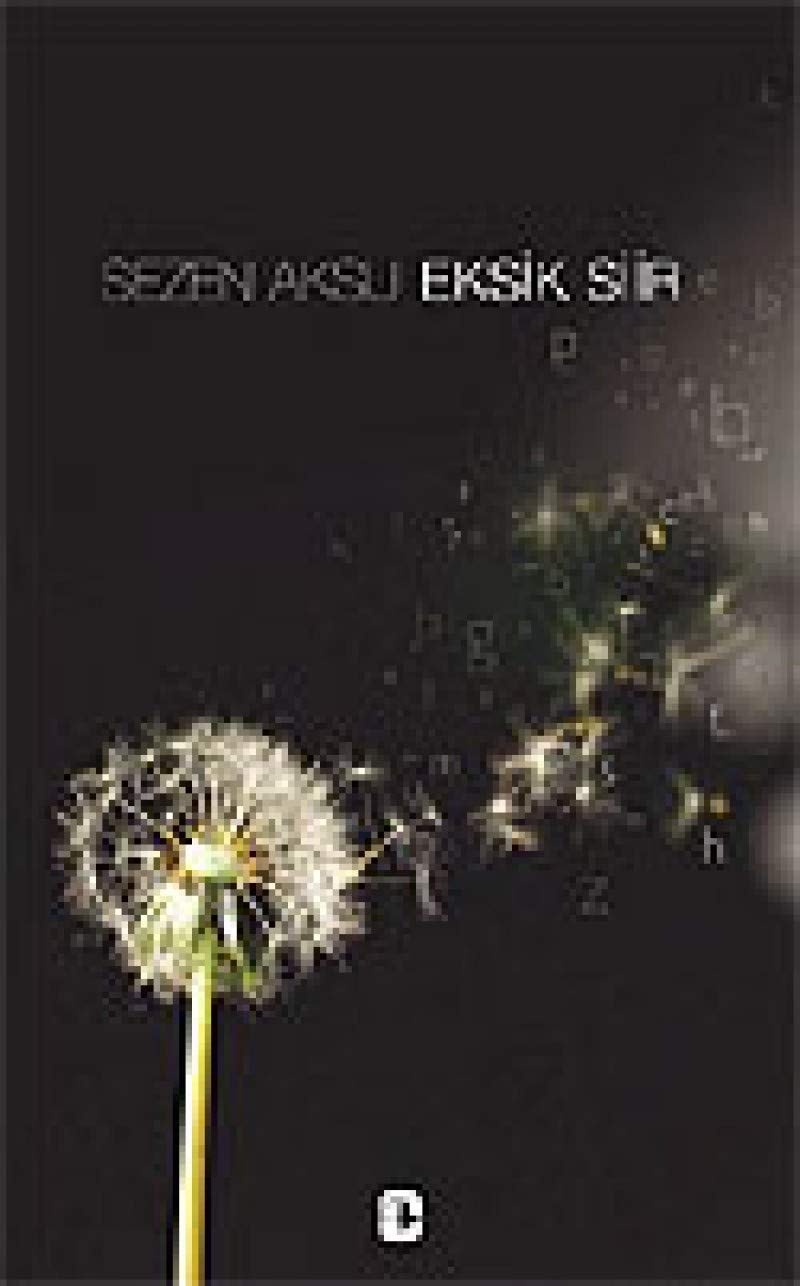 Eksik Siir Birinci Kitap