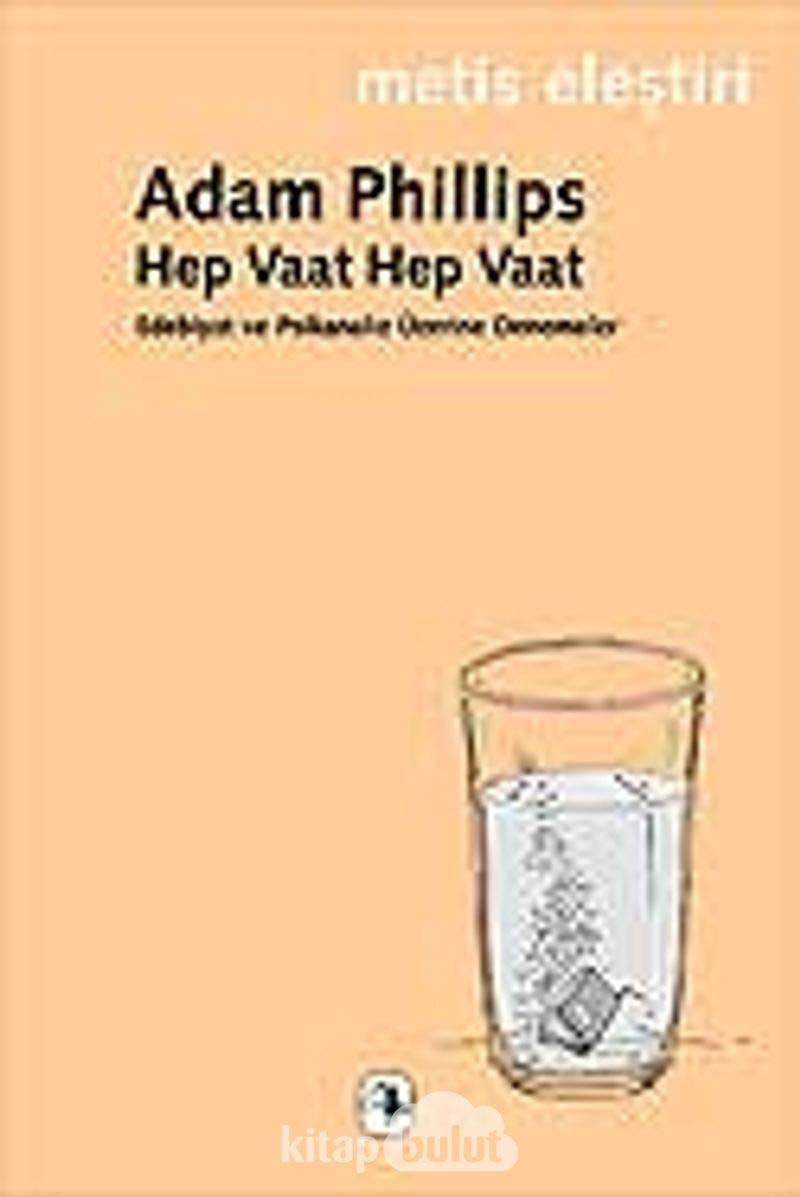 Hep Vaat Hep Vaat Edebiyat ve Psikanaliz Üzerine Denemeler