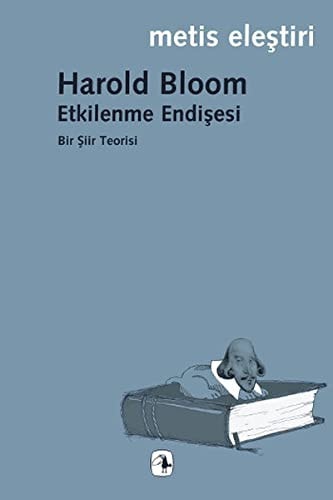 Etkilenme Endisesi Bir Siir Teorisi