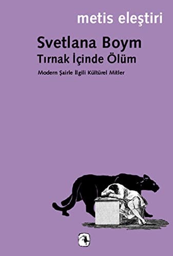 Tirnak Icinde Ölüm Modern Sairle Ilgili Kültürel Mitler