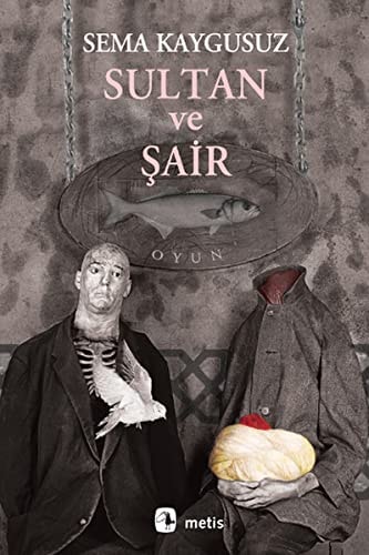 Sultan ve şair oyun