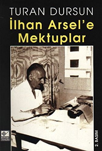 İlhan Arsel'e mektuplar