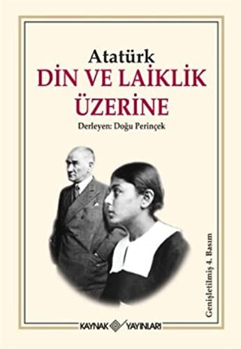 Atatürk din ve laiklik üzerine