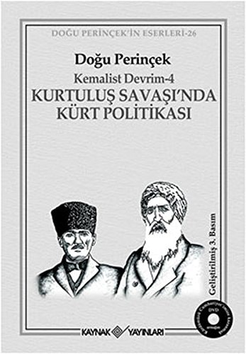 Kemalist devrim: Kurtuluş Savaşı'nda Kürt politikası