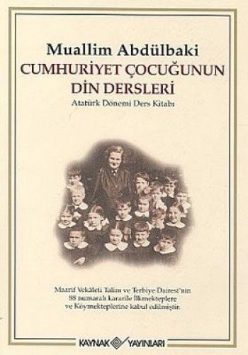 Cumhuriyet Çocuğunun Din Dersleri