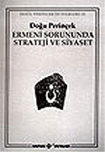 Ermeni Sorununda Strateji ve Siyaset