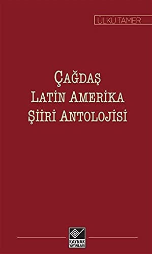 Çağdaş Latin Amerika şiiri antolojisi