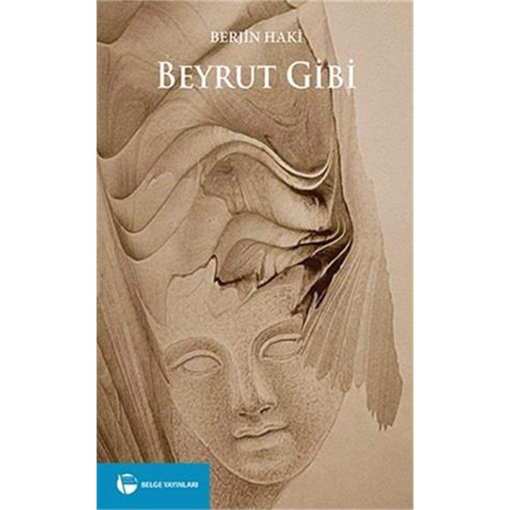 Beyrut gibi öyküler