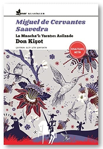 Don Kişot: La Mancha’lı Yaratıcı Asilzade
