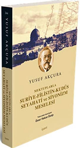 Mektuplarla Suriye, Filistin ve Siyonizm meselesi