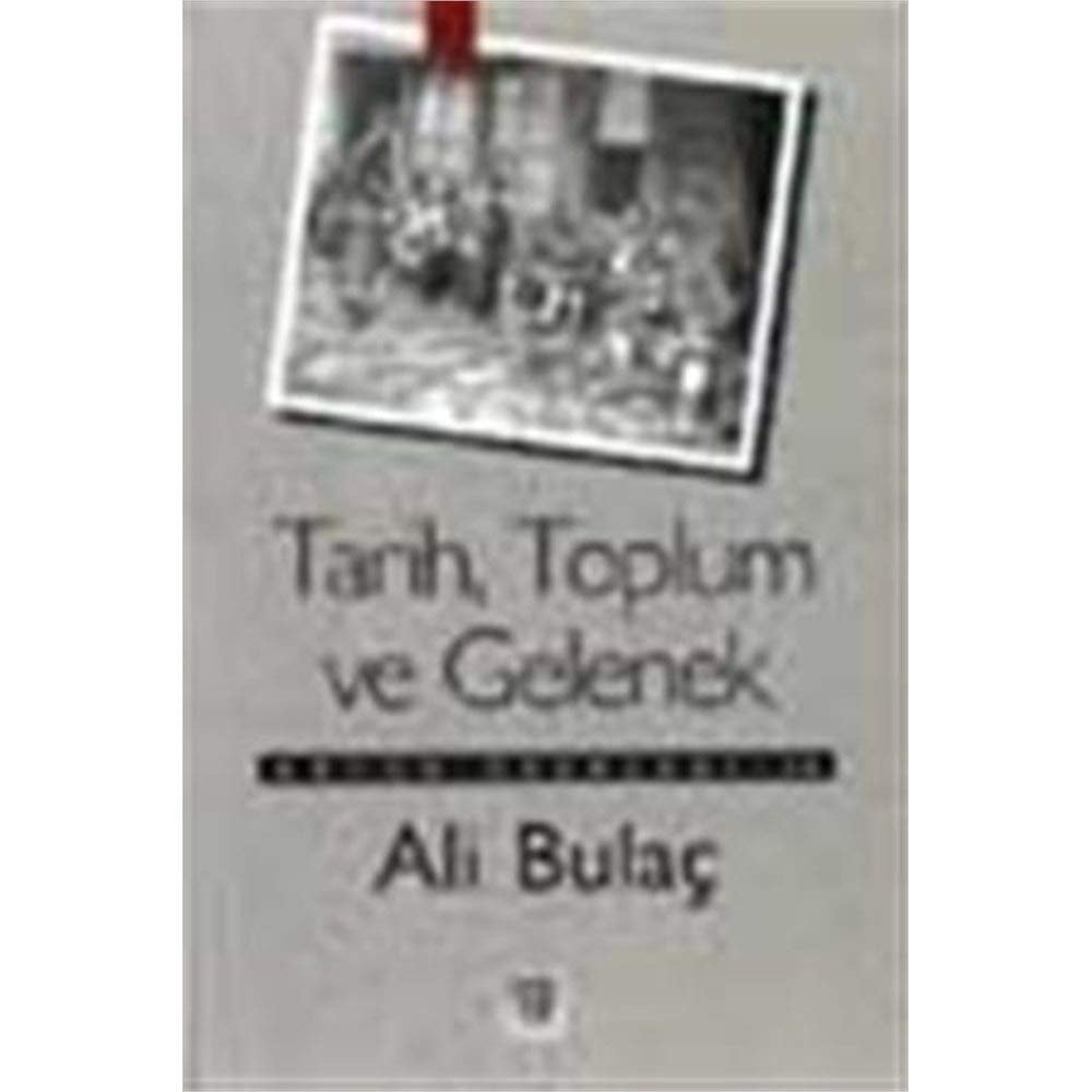 Tarih, toplum ve gelenek