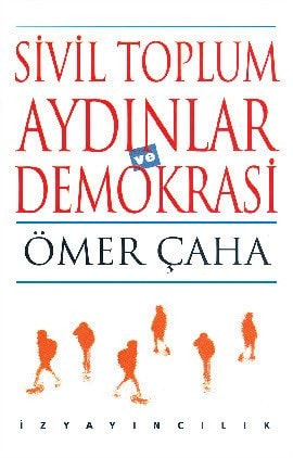 Sivil toplum, aydınlar ve demokrasi