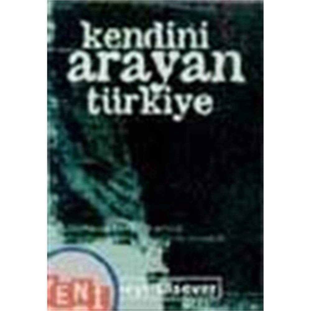 Kendini arayan Türkiye