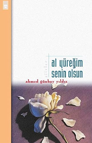 Al Yüregim Senin Olsun