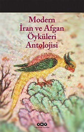 Modern İran ve Afgan öyküleri antolojisi