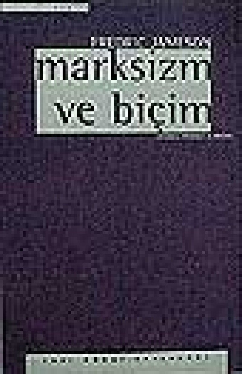 Marksizm ve biçim yirminci yüzyılda diyalektik yazın kuramları