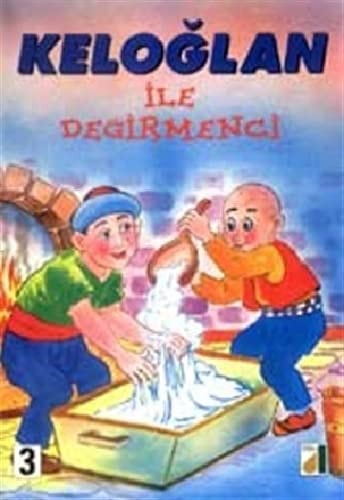 Keloglan ile degirmenci