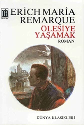 Ölesiye yaşamak Roman