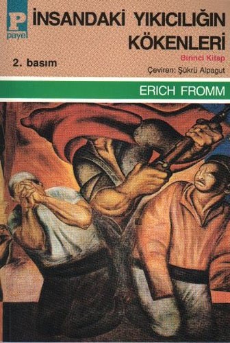 İnsandaki yıkıcılığın kökenleri
