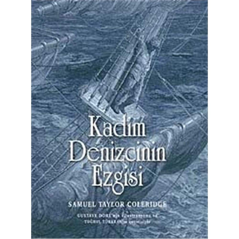 Kadim denizcinin ezgisi